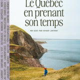 Livre Le Québec en prenant son temps - boutique décoration Montreal